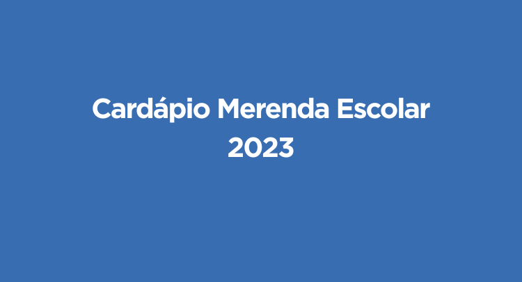 Cardápio Merenda 2023
