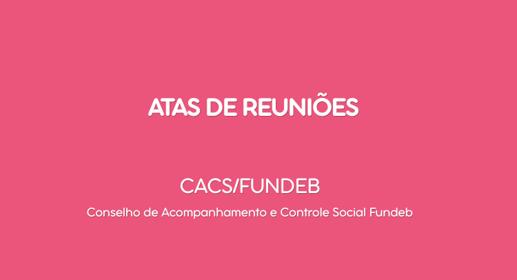 Atas CACS /FUNDEB