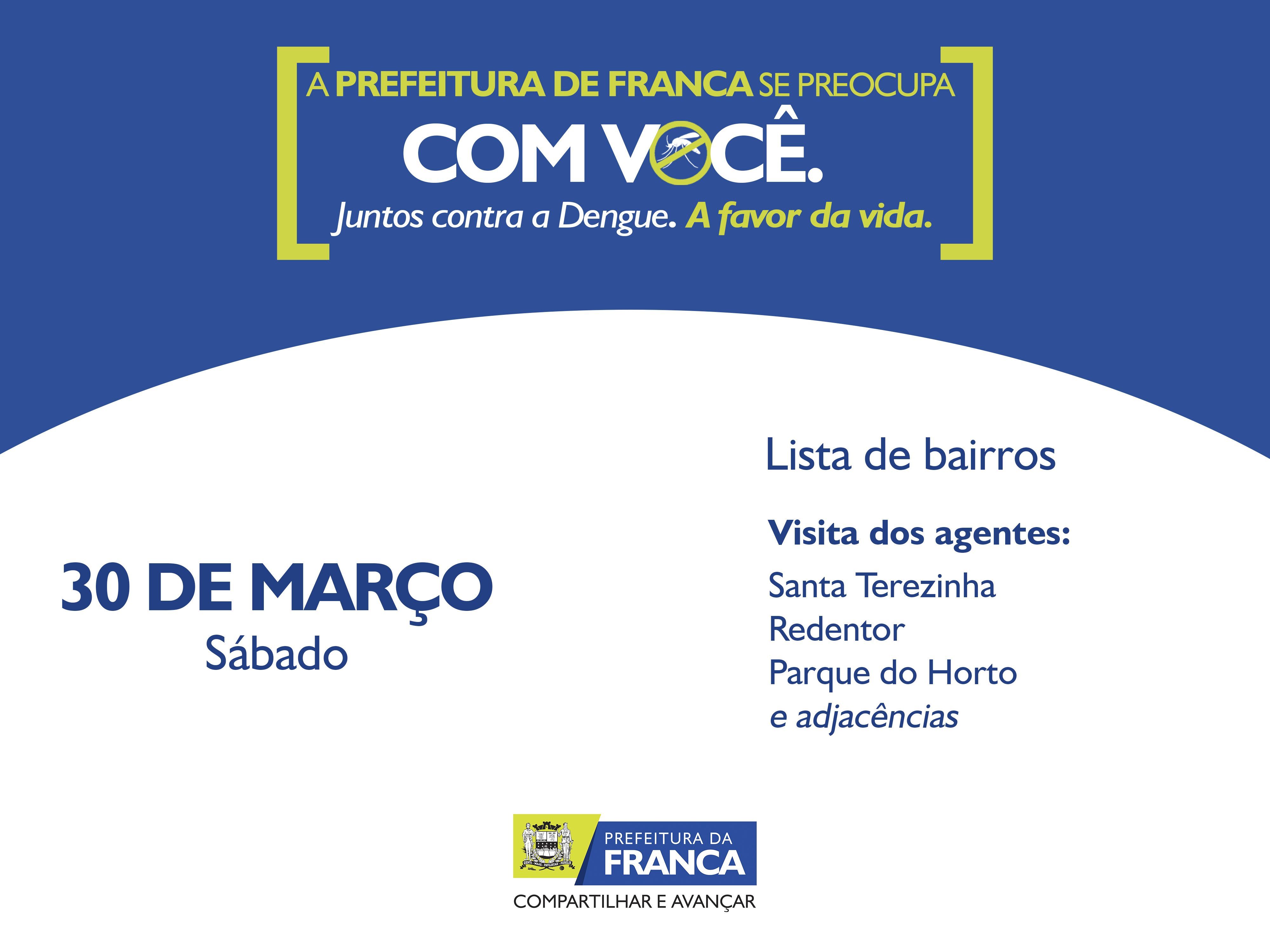 Confira a lista de bairros que terão ações contra a dengue neste sábado