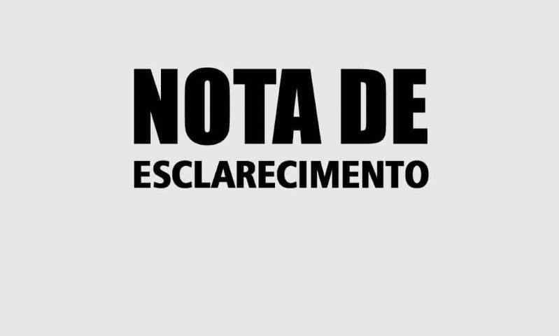 NOTA DE ESCLARECIMENTO À IMPRENSA